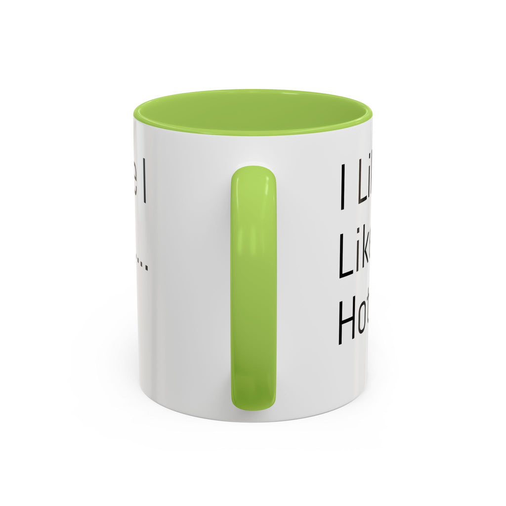 Menopause Coffee Mug – "Like My Coffee, Like My Menopause... Hot and Strong" Accent Mug (11/15oz)