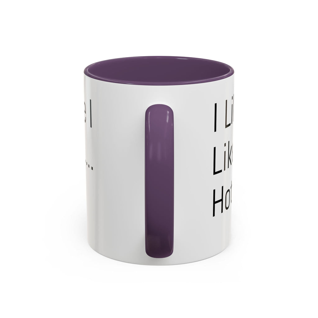 Menopause Coffee Mug – "Like My Coffee, Like My Menopause... Hot and Strong" Accent Mug (11/15oz)