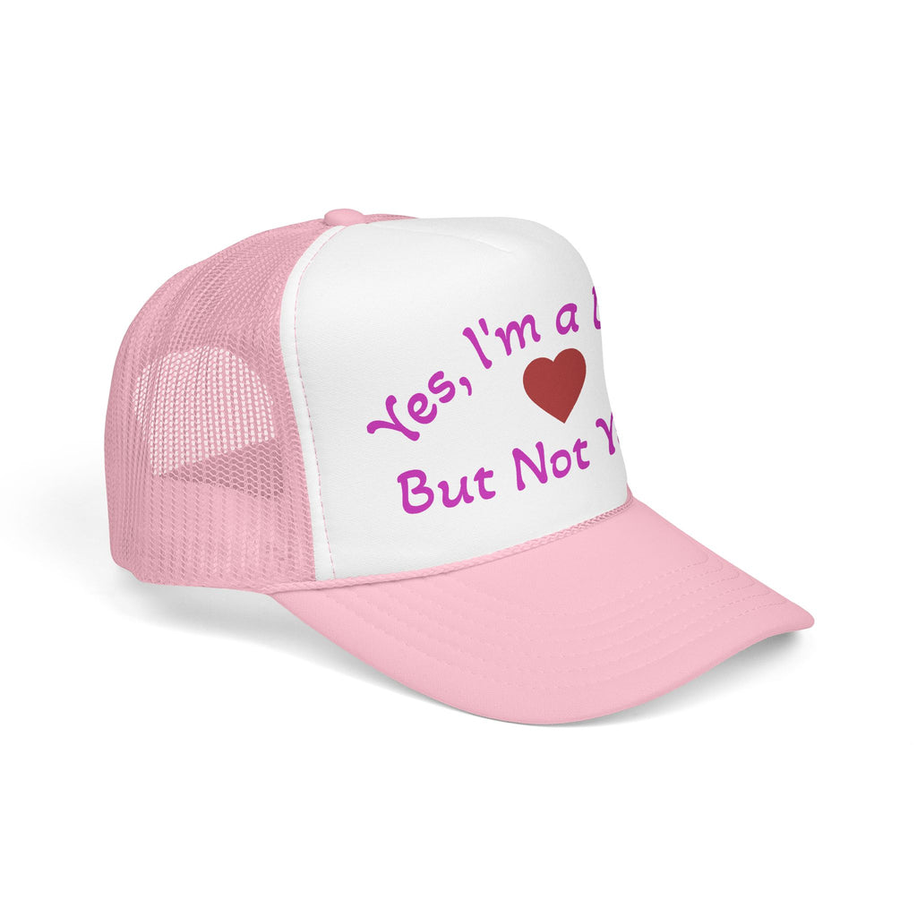 Trucker Hat — "Yes I'm a Bitch But Not Yours" Heart Cap