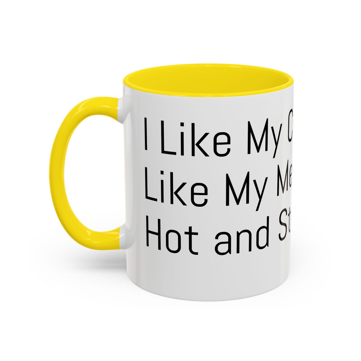 Menopause Coffee Mug – "Like My Coffee, Like My Menopause... Hot and Strong" Accent Mug (11/15oz)