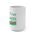 15oz Coffee Mug — “The Four Villages” Funny Retro Quote Ceramic Mug