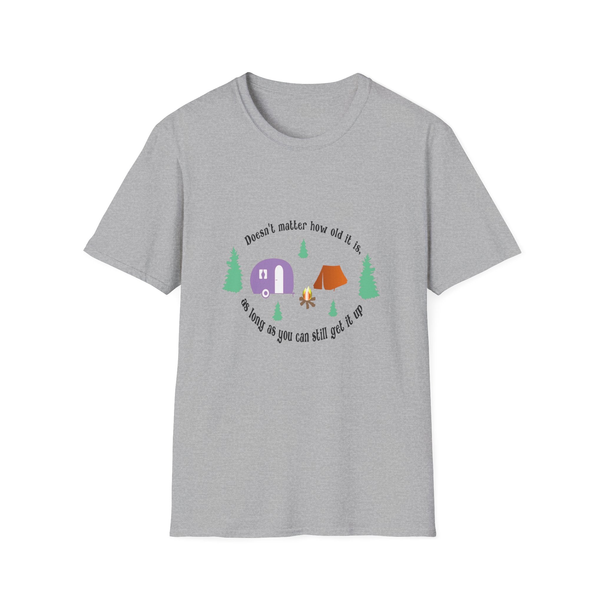 Camping Tee — "Doesn't matter how old it is, as long as your toes are cold"