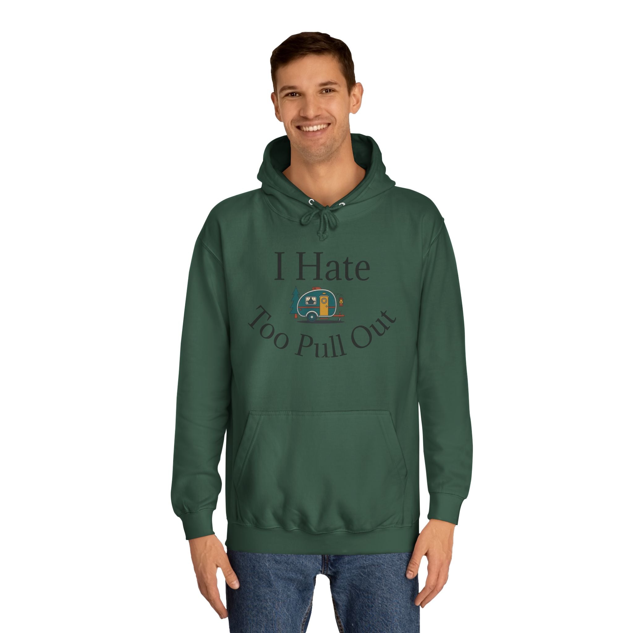 Funny Camper Graphic Hoodie – Sarcastic Road Trip Pullover, College Dorm Style