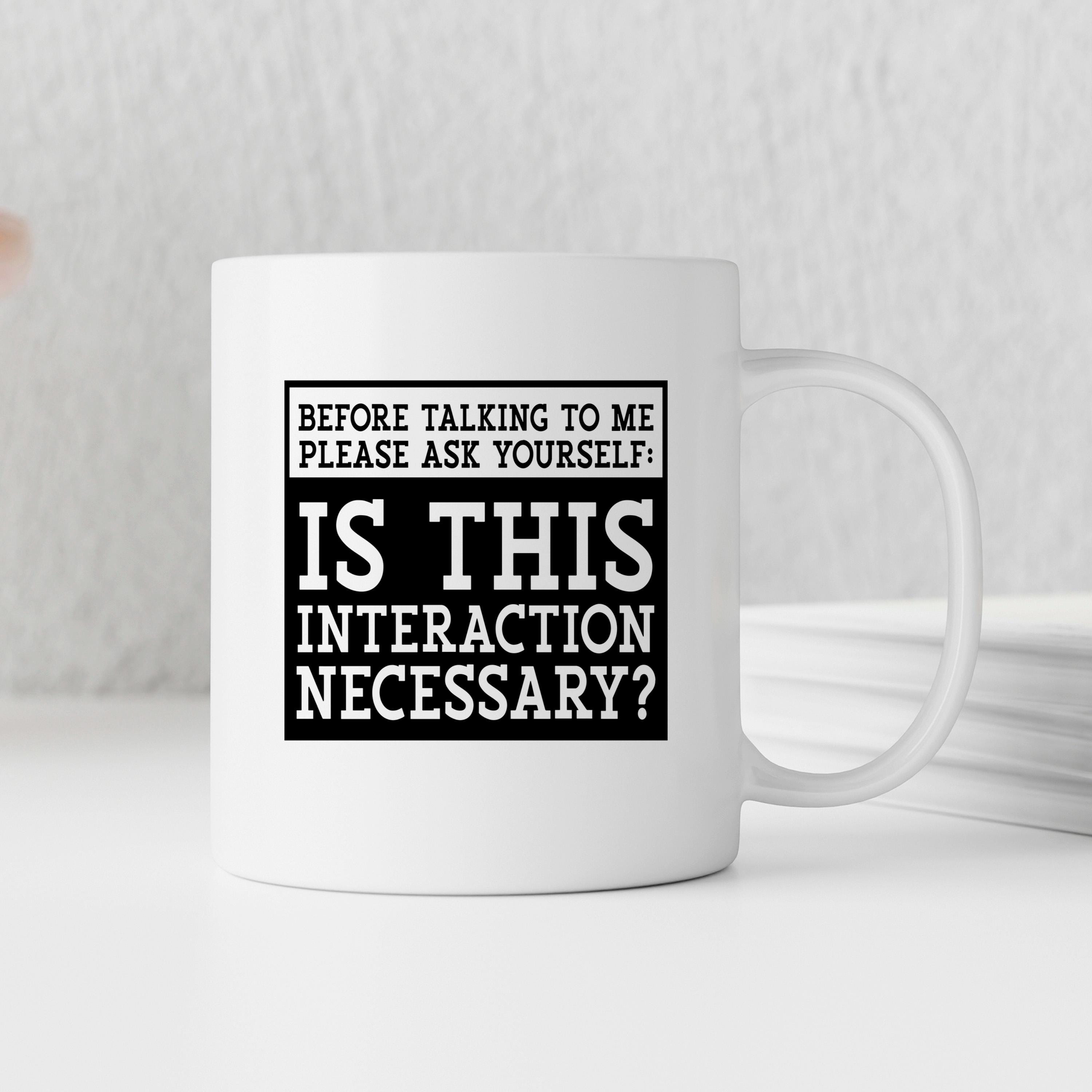 Funny Sarcastic Coffee Mug – Introvert Humor Gift | Office Humor Cup, Dishwasher Safe