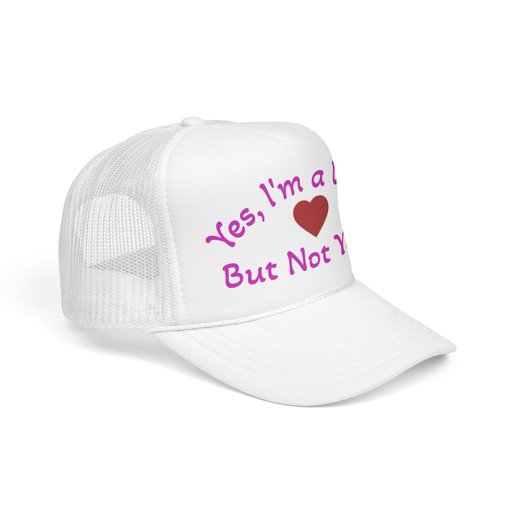 Trucker Hat — "Yes I'm a Bitch But Not Yours" Heart Cap