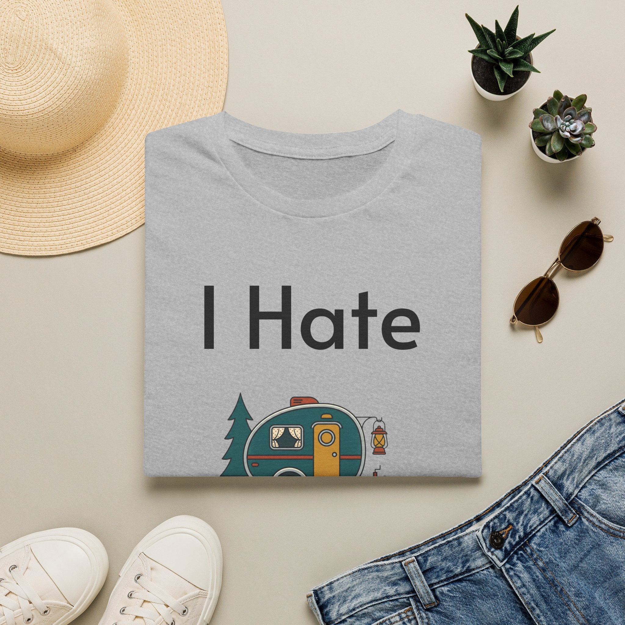 I Hate Too Pull Out Camper T-Shirt — Funny RV Camping Shirt