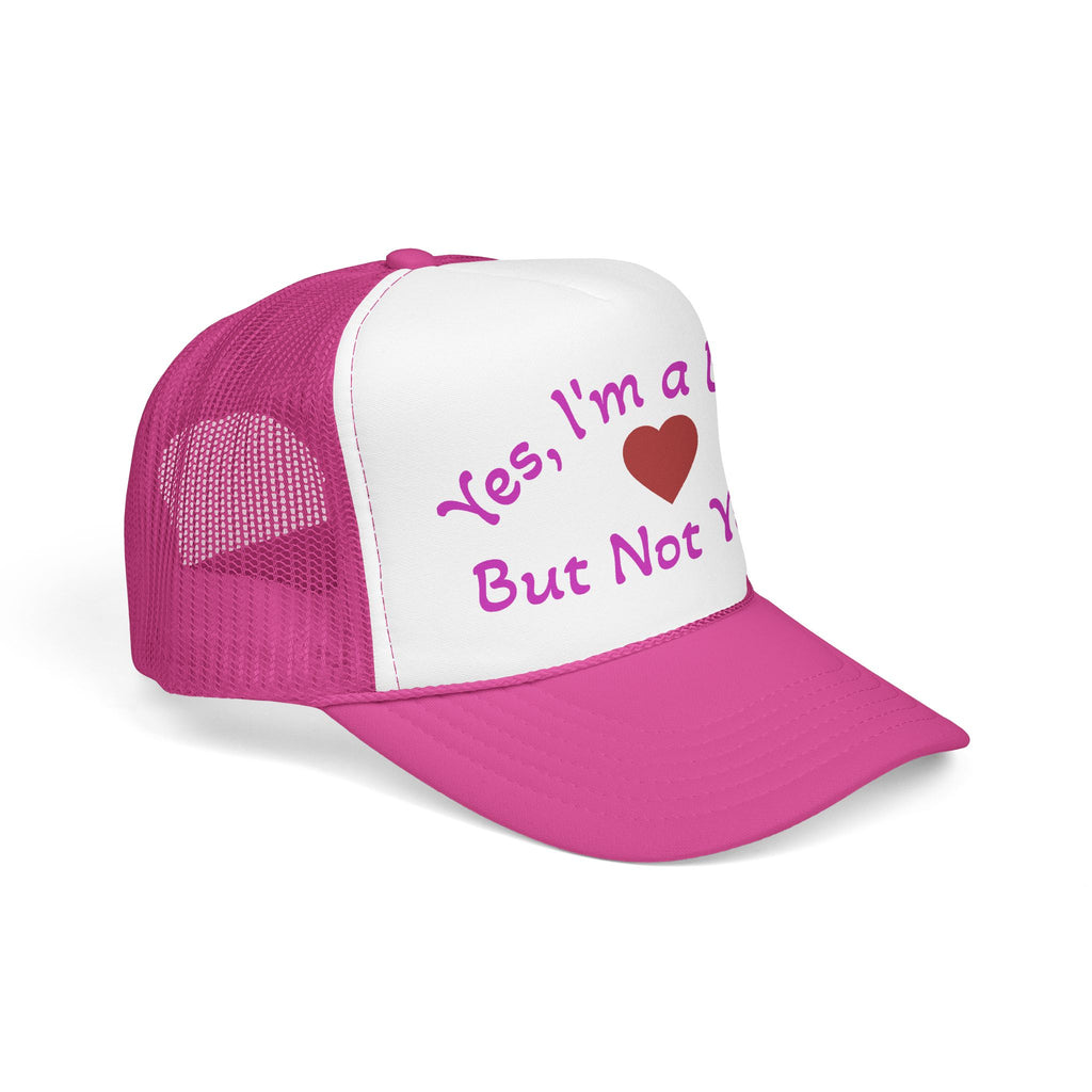 Trucker Hat — "Yes I'm a Bitch But Not Yours" Heart Cap